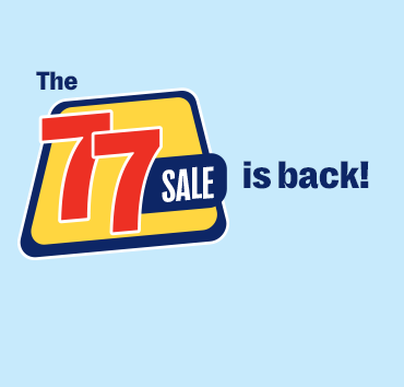 The 77 sale is back!